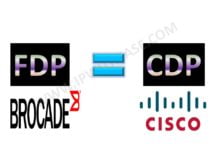FDP IN BROCADE – CISCO EQUIVALENT OF CDP 3 fdp-in-brocade-cisco-equivalent-of-cdp