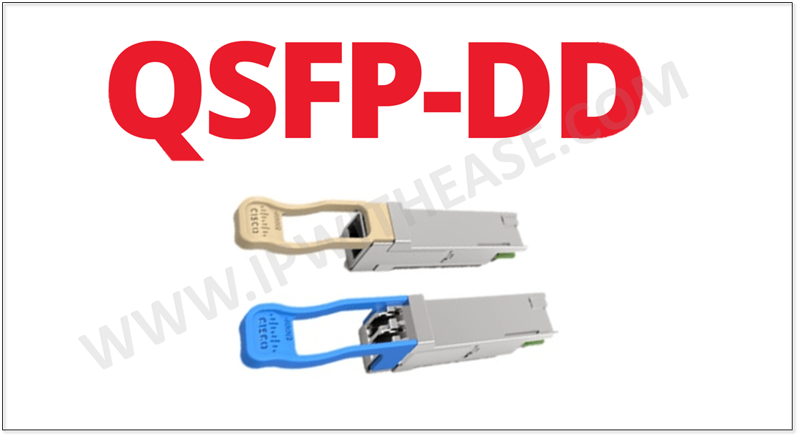 Introduction to 400 GE technology (QSFP-DD) 1 img 5be47fee4f45e