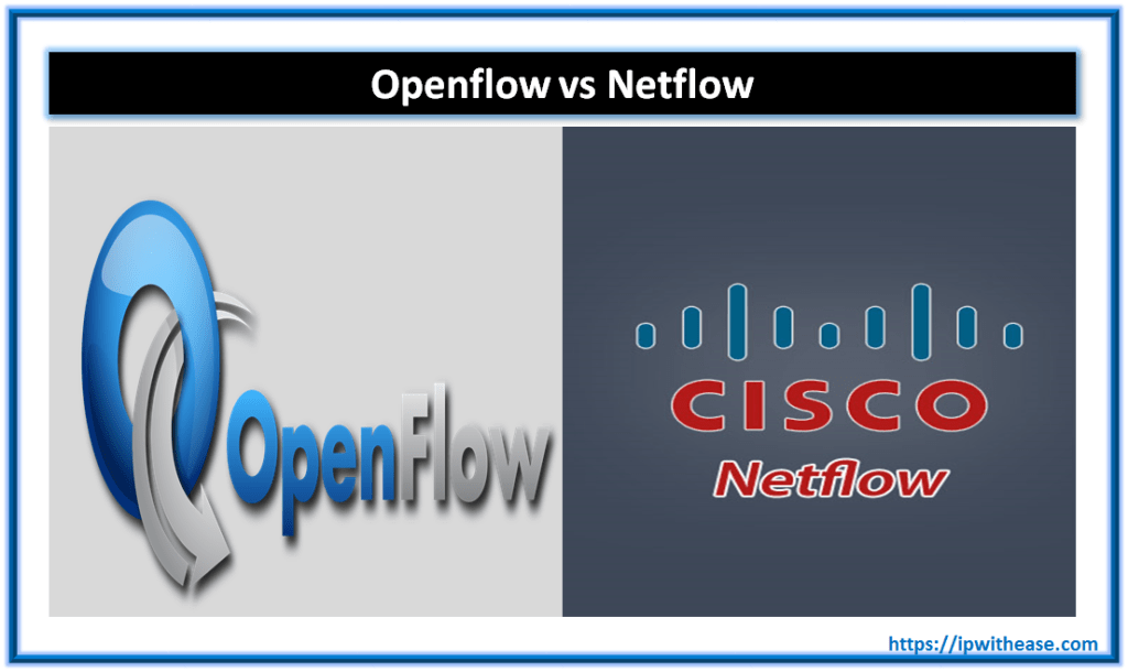 OPENFLOW vs NETFLOW 4 OPENFLOW vs NETFLOW