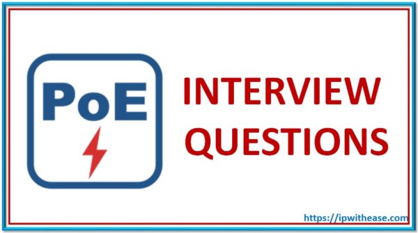 Power over Ethernet (POE) Interview Questions