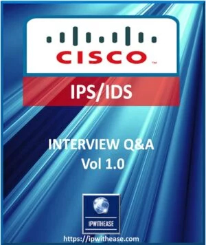CISCO IPS & IDS Interview Questions & Answers