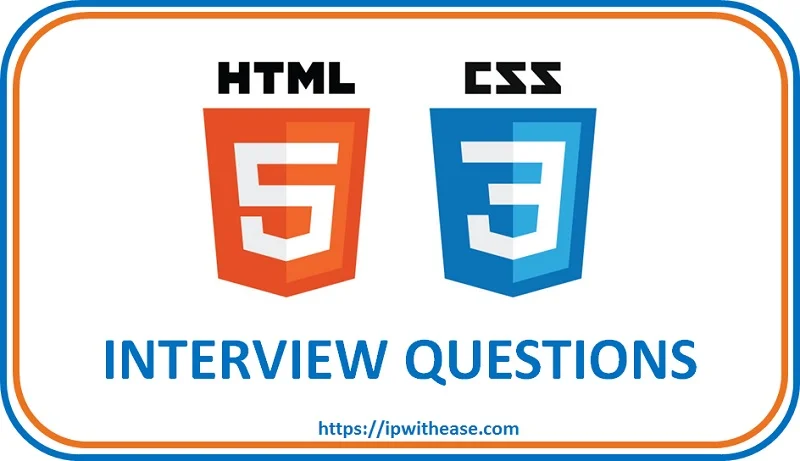 HTML and CSS Interview Questions