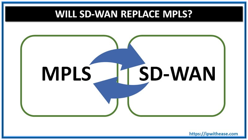 will sd wan replace mpls