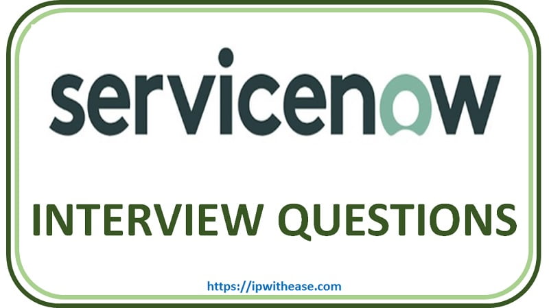 Top 100 ServiceNow Interview Questions