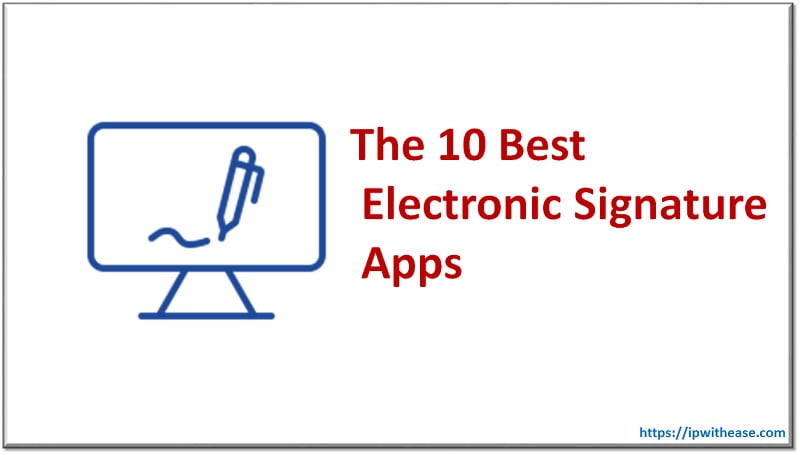 Electronic Signature Apps