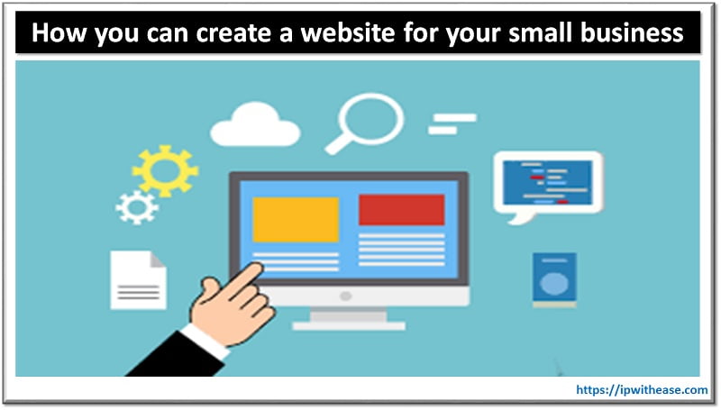 How you can create a website for your small business? 3 create a website for your small business