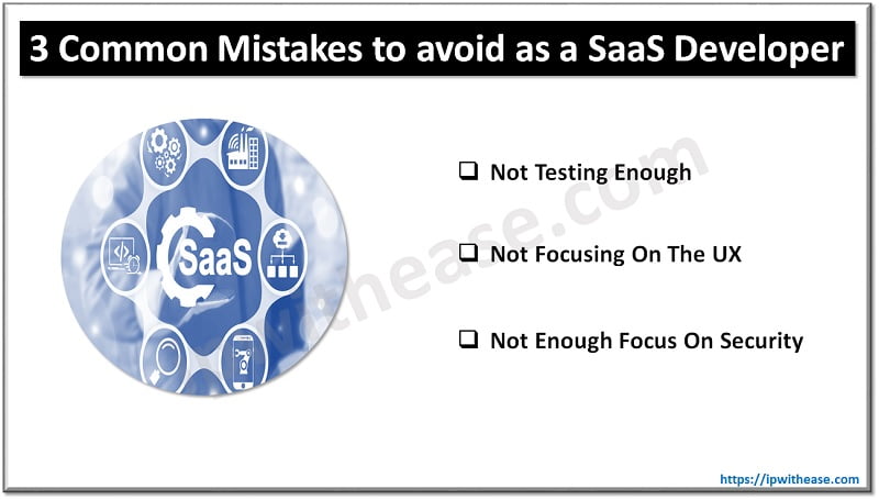 Avoid These 3 Common Mistakes If You Are A SaaS Developer 3 Common Mistakes to avoid as a SaaS Developer