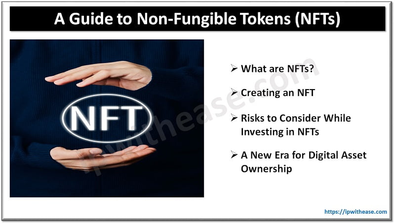 A Guide to Non-Fungible Tokens (NFTs) 5 A Guide to Non-Fungible Tokens