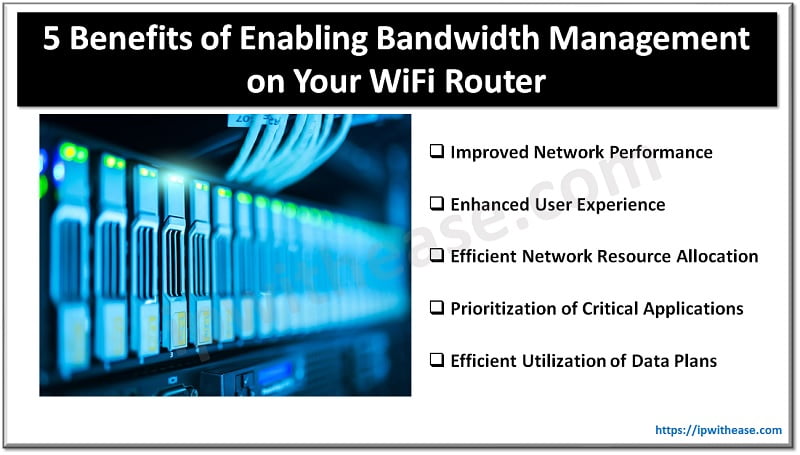 5 Benefits of Enabling Bandwidth Management on Your WiFi Router 3 Enabling Bandwidth Management on Your WiFi Router