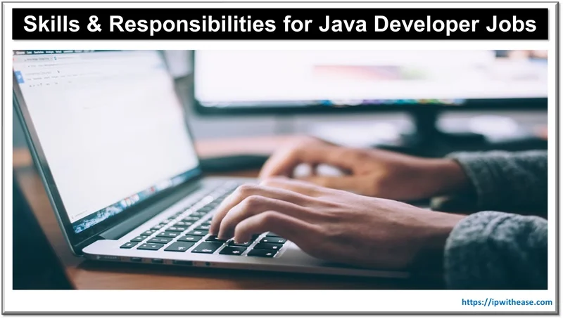 Skills and Responsibilities for Java Developer Jobs