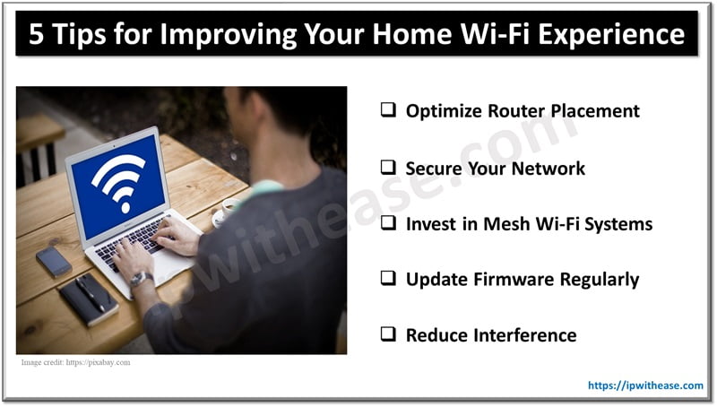 5 Tips for Improving Your Home Wi-Fi Experience 8 5 Tips for Improving Your Home Wi-Fi Experience