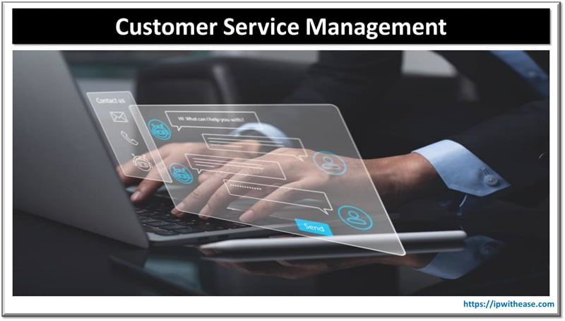 Customer Service Management