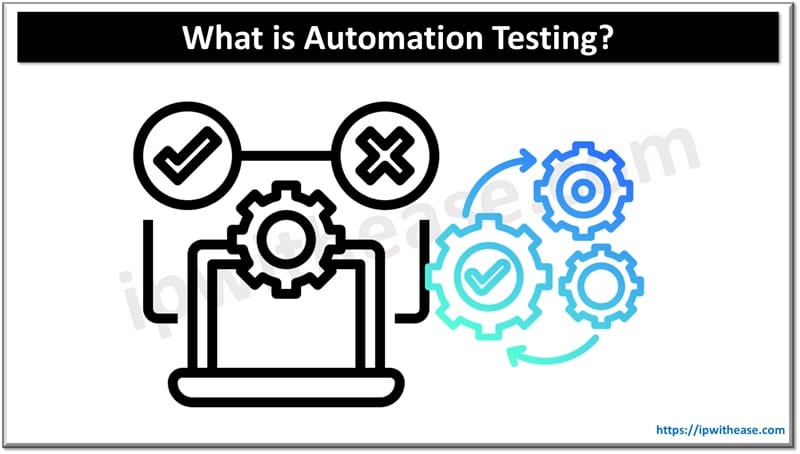 What is Automation Testing