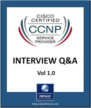 CCNP Service Provider Interview Q and A ebook