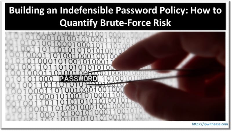 Building an Indefensible Password Policy