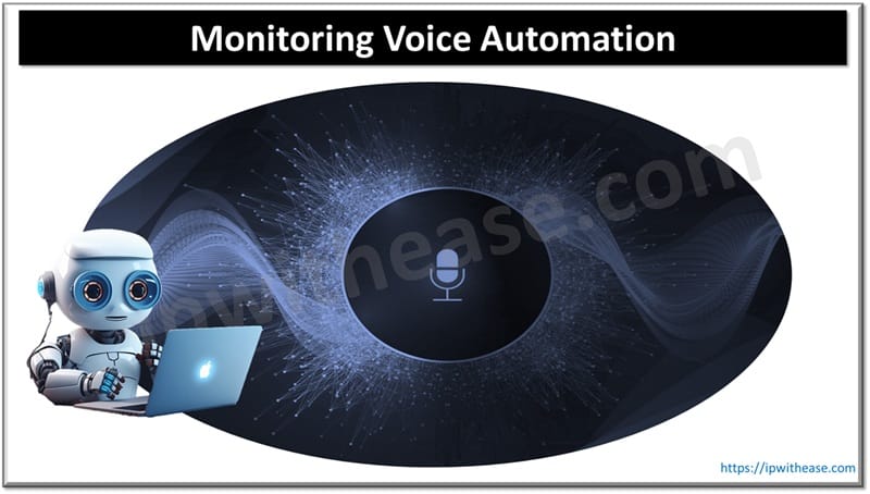Monitoring Voice Automation
