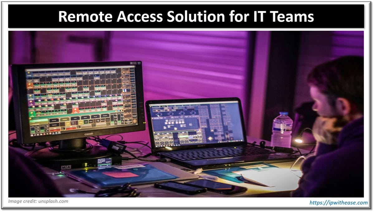 Remote Access Solution for IT Teams