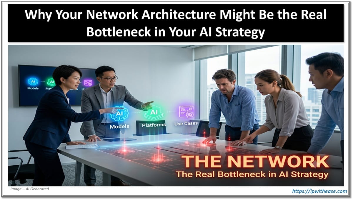 Why Your Network Architecture Might Be the Real Bottleneck in Your AI Strategy